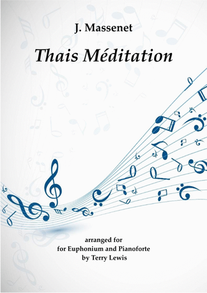 Meditation from Thais arranged for Euphonium and Piano