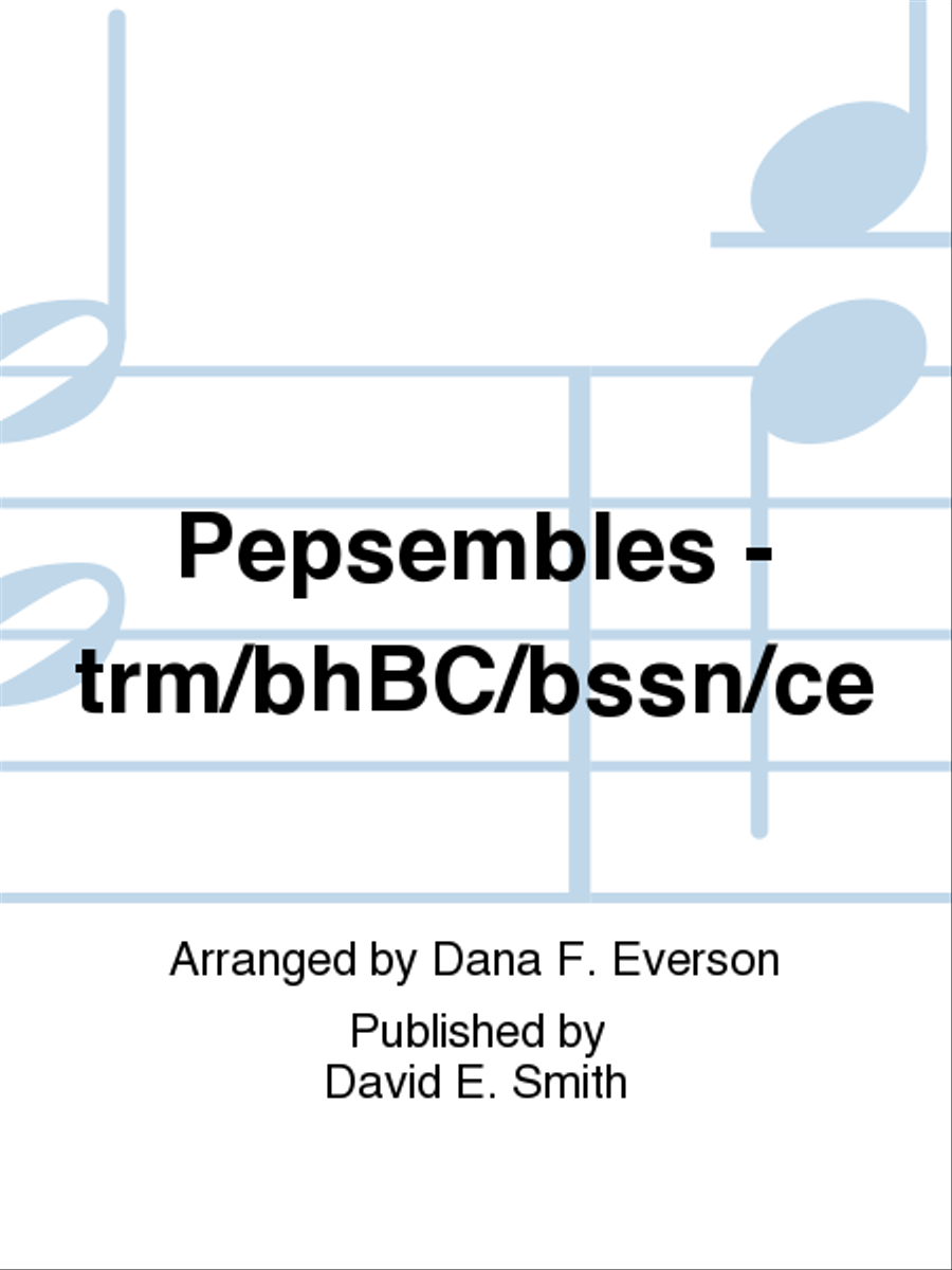 Pepsembles- Tromb/BHBC/Bassoon/Cello