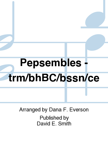 Pepsembles- Tromb/BHBC/Bassoon/Cello