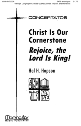 Christ Is Our Cornerstone Rejoice, the Lord Is King (Full Score)