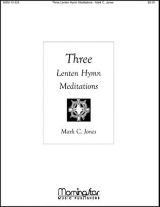 Book cover for Three Lenten Hymn Meditations
