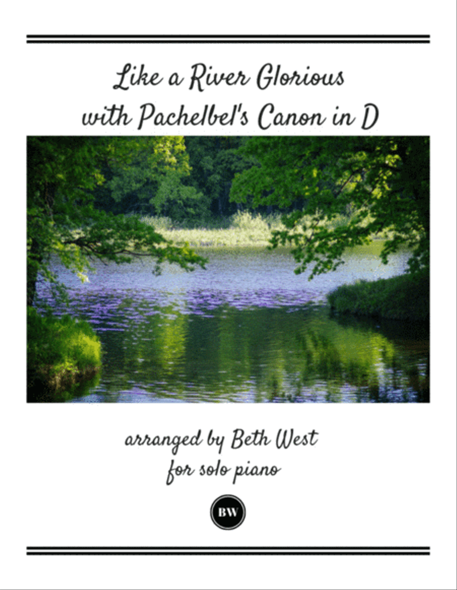 Like a River Glorious with Pachelbel's Canon in D Piano Solo scores gallery preview page 1