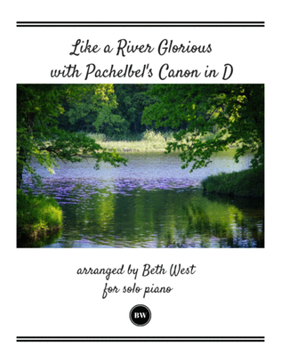 Book cover for Like a River Glorious with Pachelbel's Canon in D