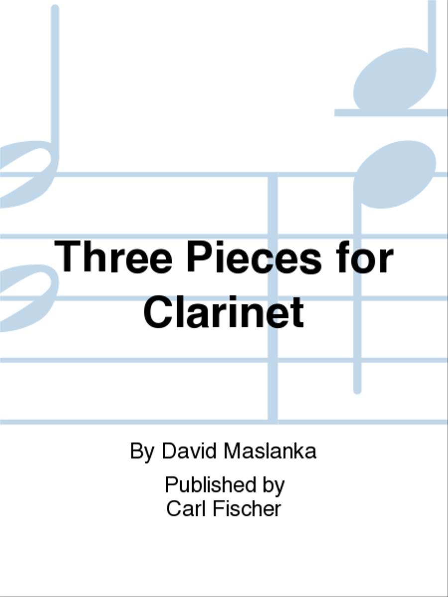 Three Pieces for Clarinet