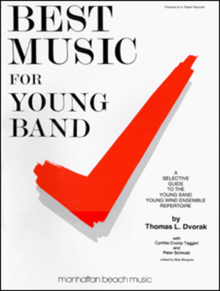 Book cover for Best Music for Young Band (First Edition 1986): A Selective Guide to the Young Band / Young Wind Ensemble Repertoire