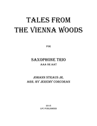 Book cover for Tales From the Vienna Woods for Saxophone Trio (AAA or AAT)