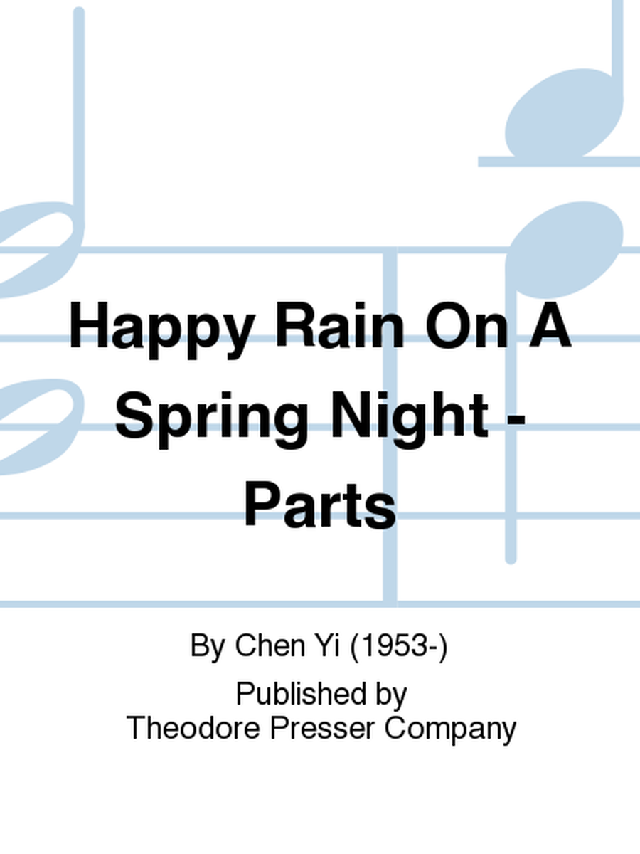 Happy Rain on A Spring Night - Parts