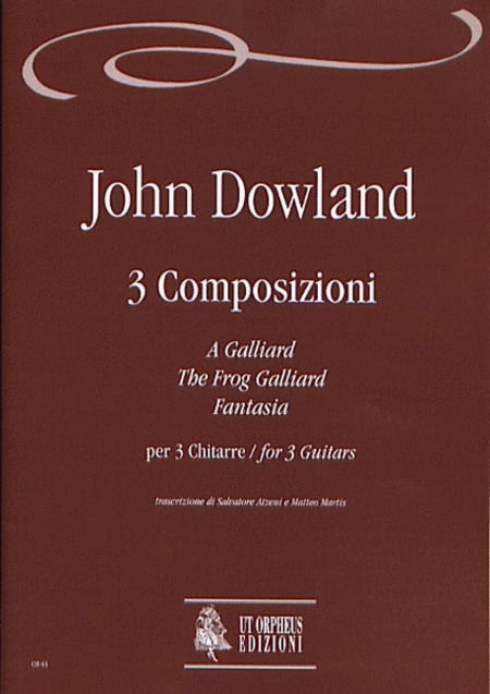 3 Compositions (A Galliard, The Frog Galliard, Fantasia)