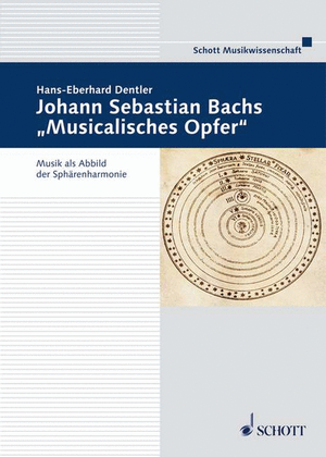 Johann Sebastian Bach's 'musicalisches Opfer' Abbild Der Spharenharmonie German Lang.