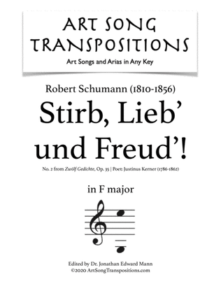 SCHUMANN: Stirb, Lieb' und Freud'! Op. 35, no. 2 (transposed to F major)
