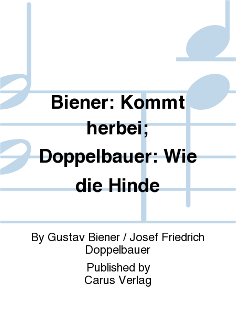 Kommt herbei & Wie die Hinde
