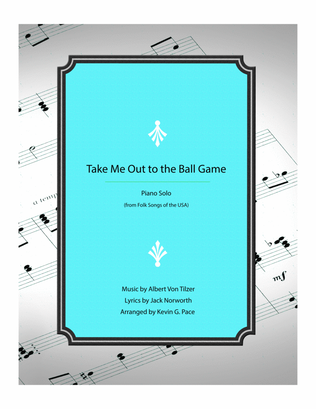 Book cover for Take Me Out to the Ballgame - piano solo arrangement