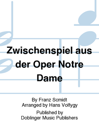 Zwischenspiel aus der Oper Notre Dame
