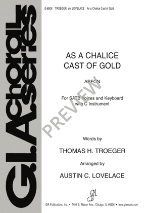 As a Chalice Cast of Gold