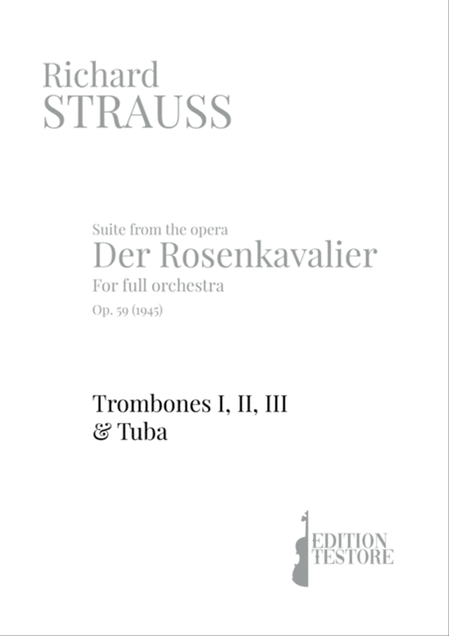 RICHARD STRAUSS - SUITE DER ROSENKAVALIER, OP. 59 - TROMBONES I, II, III & TUBA Full Orchestra scores gallery preview page 2