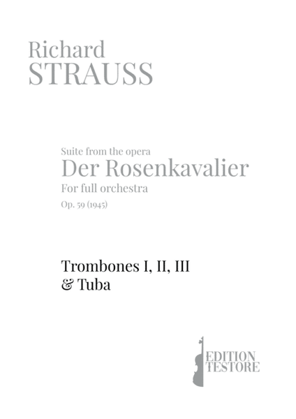 RICHARD STRAUSS - SUITE DER ROSENKAVALIER, OP. 59 - TROMBONES I, II, III & TUBA