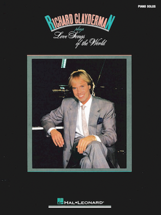Book cover for Richard Clayderman Plays Love Songs Of The World