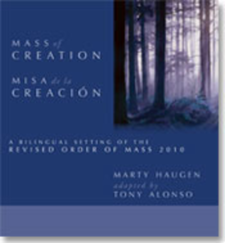 Mass of Creation / Misa de la Creación
