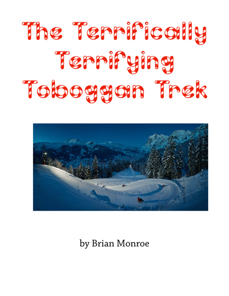 The Terrifically Terrifying Toboggan Trek image number null