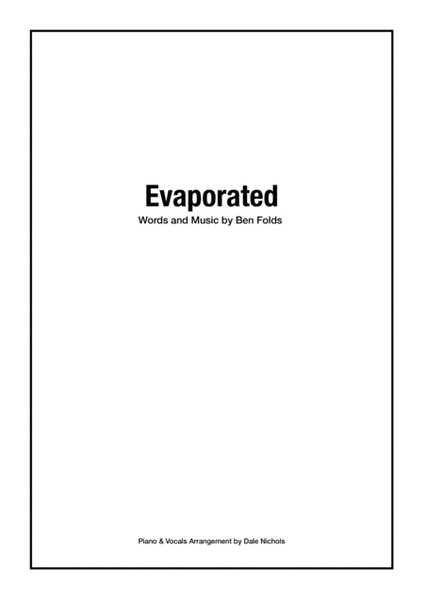 Evaporated