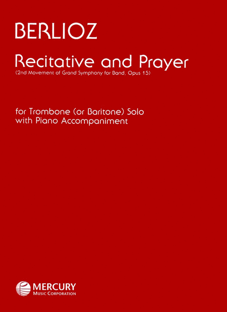 Hector Berlioz: Recitative and Prayer