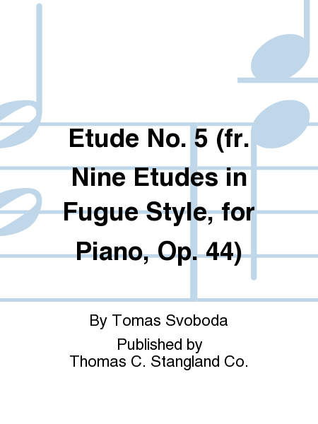Etude No. 5 (fr. Nine Etudes in Fugue Style, for Piano, Op. 44)