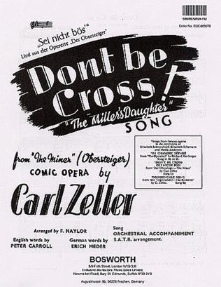 Carl Zeller: Don't Be Cross (Sei Nicht Bos)