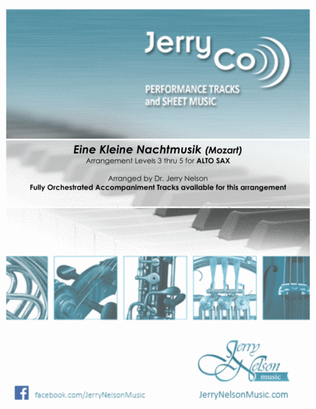 Eine Kleine Nachtmusik (Arrangements Level 3-5 for ALTO SAX + Written Acc)