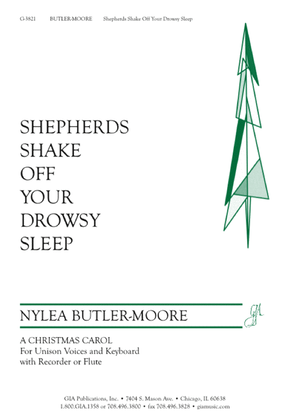 Shepherds, Shake Off Your Drowsy Sleep