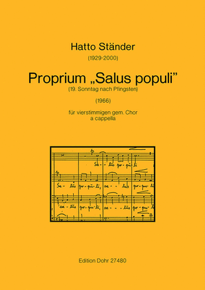 Proprium "Salus populi" für vierstimmigen gem. Chor a cappella (1966) -19. Sonntag nach Pfingsten-
