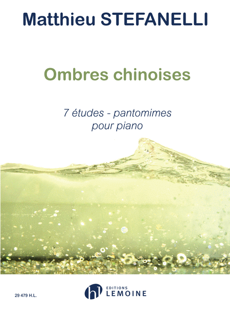 Ombres chinoises - 7 Etudes - Pantomimes