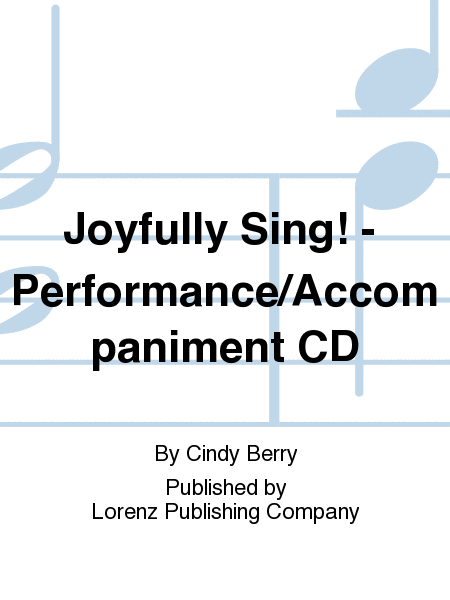 Joyfully Sing! - Performance/Accompaniment CD