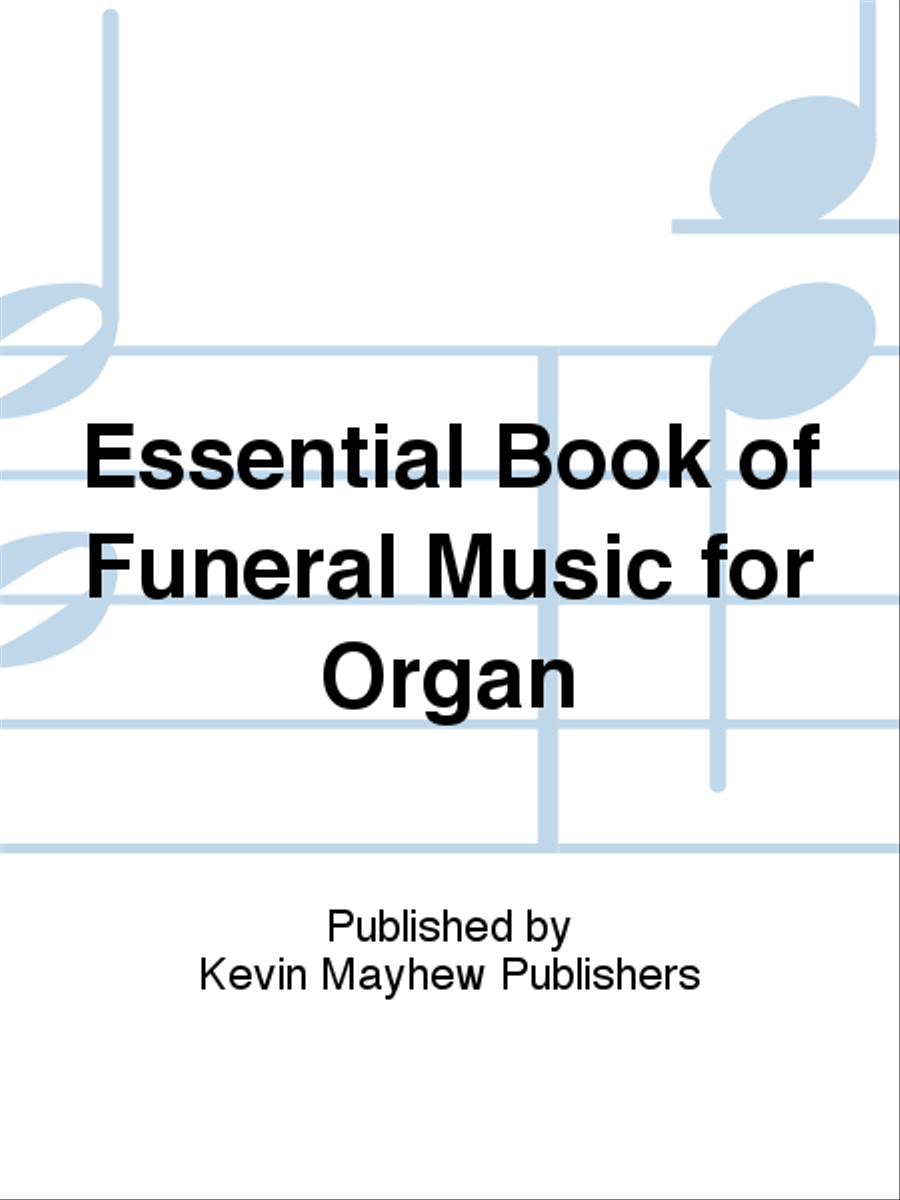Essential Book of Funeral Music for Organ Organ Solo scores gallery preview page 1
