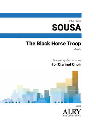 The Black Horse Troop for Clarinet Choir