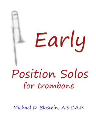 Early Position Solos for Trombone (Trombone part only)