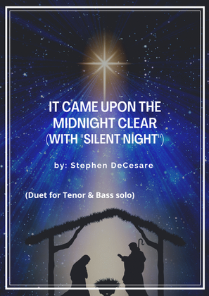 Book cover for It Came Upon The Midnight Clear (with "Silent Night") (Duet for Tenor and Bass solo)