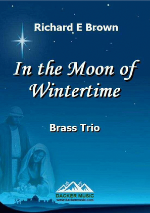 Book cover for In the Moon of Wintertime - Brass Trio