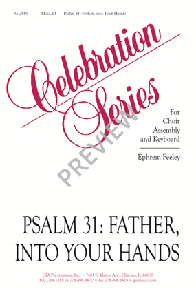 Psalm 31: Father, Into Your Hands