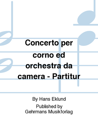 Concerto per corno ed orchestra da camera - Partitur