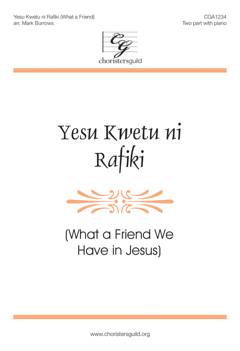 Yesu Kwetu ni Rafiki (What a Friend We Have in Jesus) image number null