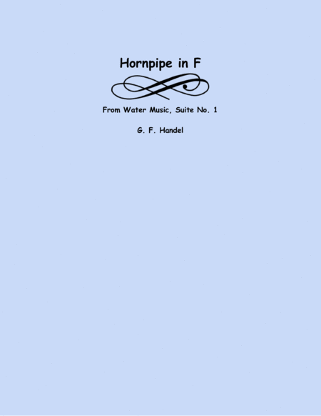 Hornpipe in F from Water Music