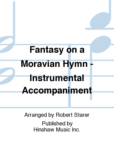 Fantasy on a Moravian Hymn