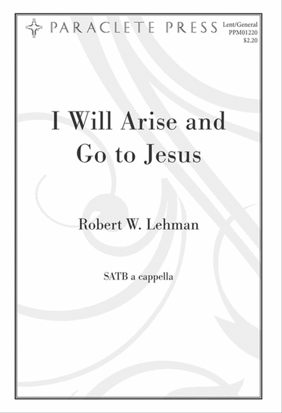 I Will Arise and Go to Jesus 4-Part scores gallery preview page 1