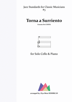 Torna a Surriento, Come Back to Sorrento, Surrender for Cello and Piano