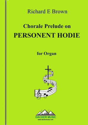 Chorale Prelude on Personent Hodie - Organ