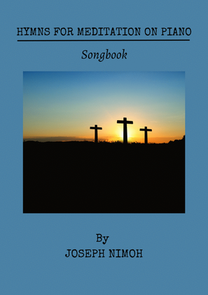 Book cover for Hymns For Meditation On Piano - Songbook
