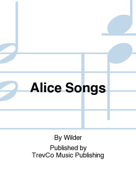 Alice Songs