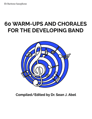 60 Warm-Ups and Chorales for the Developing Band
