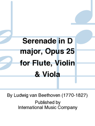 Book cover for Serenade In D Major, Opus 25 For Flute, Violin & Viola
