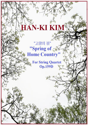 “Spring of Home Country” for String Quartet, Op. 159D